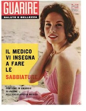 GUARIRE. SALUTE E BELLEZZA - N 116, AGOSTO - 1962