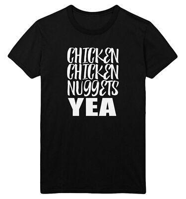 NEU CHICKEN Nuggets Yea T-Shirt Herren Damen TEE OBERTEIL ALLE GRÖSSEN S BIS 5XL