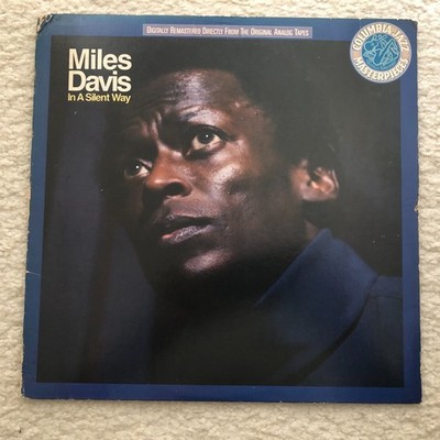 Miles Davis In A Silent Way,  Digital Remaster  1987 Columbia  CJ 40580  ( PRO )