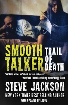 Smooth Talker: Trail of Death By Steve Jackson