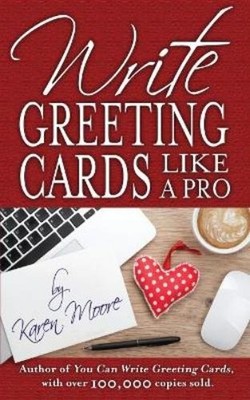 Karen Moore Write Greeting Cards Like a Pro (Taschenbuch) (US IMPORT)