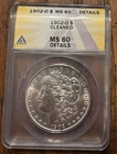 1902-O $1 Morgan Silver Dollar Coin ANACS MS60 Details