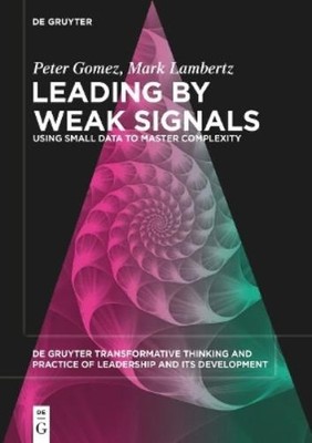 Peter Gomez Mark Lambertz Leading by Weak Signals (Paperback) (UK IMPORT)