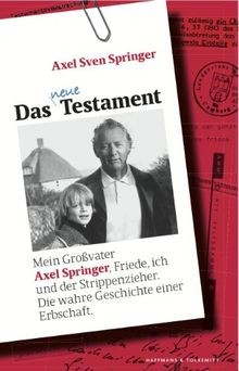 Das neue Testament: Mein Großvater Axel Springer, F... | Buch | Zustand sehr gut