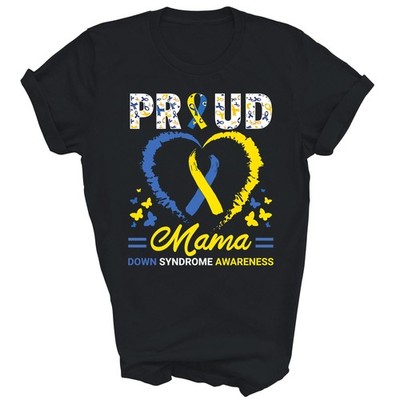 Proud Mama Down Syndrome Awareness Right Perfect Mom Shirt