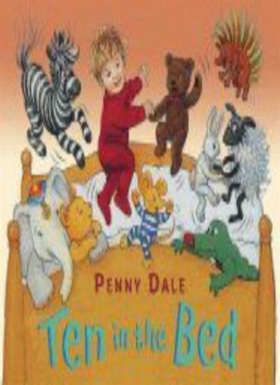 Ten in the Bed By Penny Dale. 9781406309614