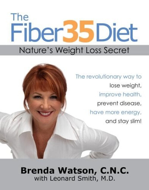 The Fiber35 Diet : Nature's Weight Loss Secret Hardcover Brenda W