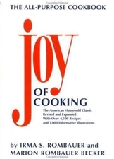 Joy of Cooking: The All-Purpose Cookbook by Rombauer, Irma Von Starkloff