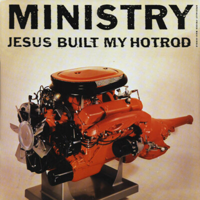 Ministry – Jesus Built My Hotrod (1991) Sire – 0-40211 vinyl 12