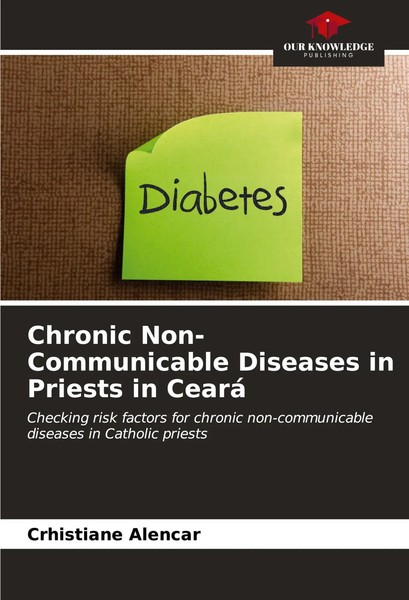 Crhistiane Alencar | Chronic Non-Communicable Diseases In Priests In Ceará-image