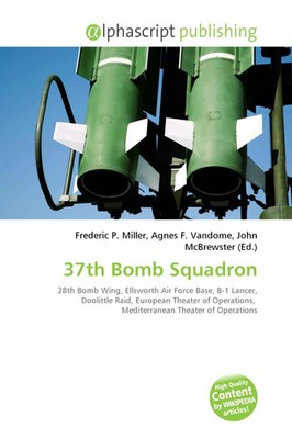 Frederic P. Miller (u. a.) | 37th Bomb Squadron | Taschenbuch | Englisch (2026)