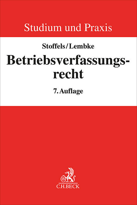 Thumbnail - Markus Stoffels; Mark Lembke / Betriebsverfassungsrecht