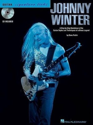 Johnny Winter: Guitar Signature Licks by Dave Rubin (English) Paperback Book