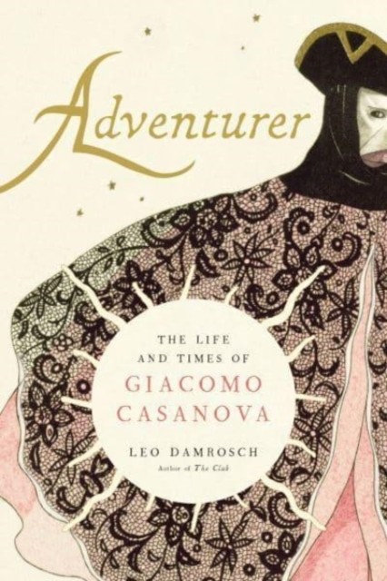 Adventurer by Leo Damrosch (Hardback Book)