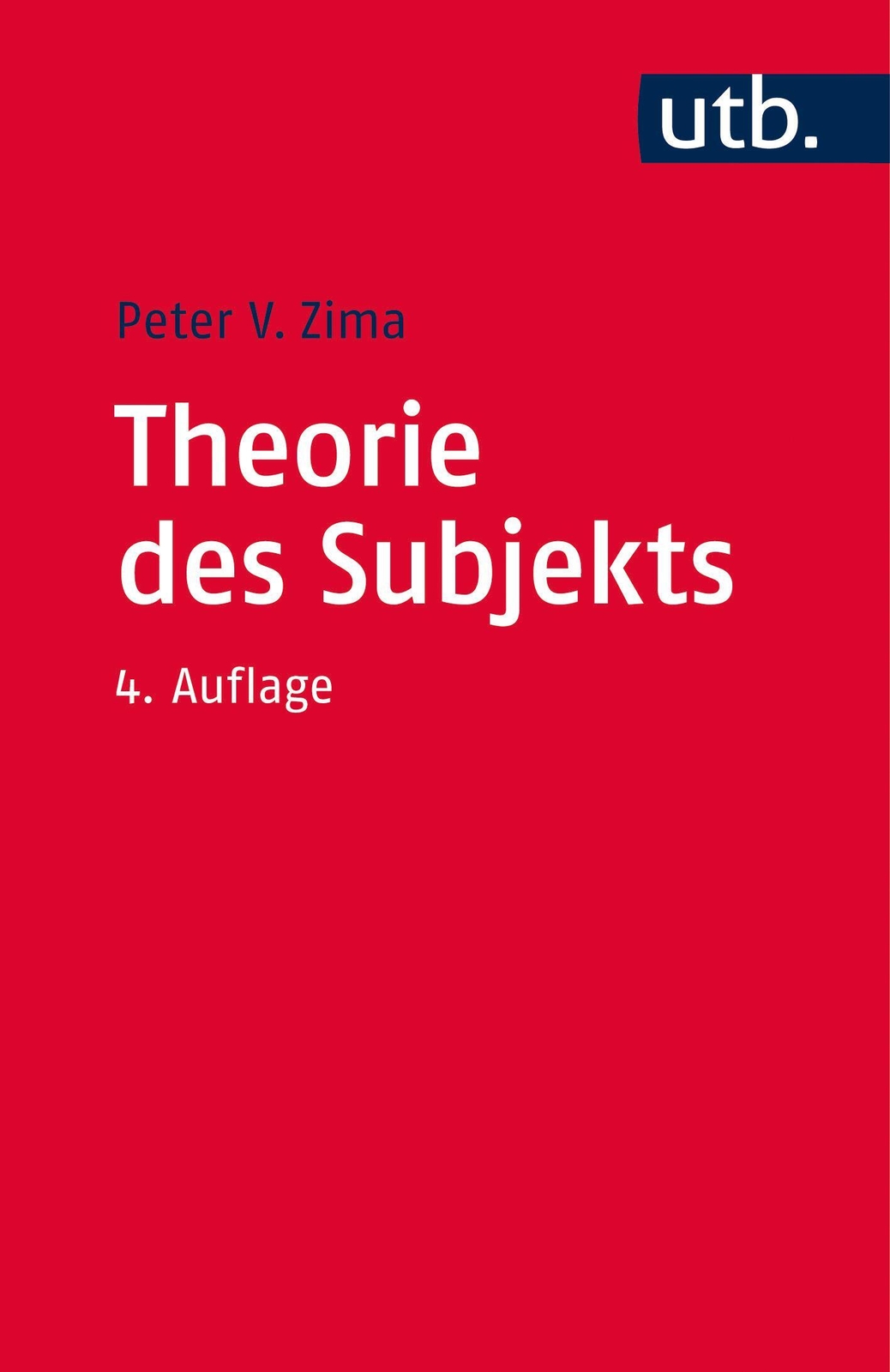 Thumbnail - Peter V. Zima | Theorie Des Subjekts | Taschenbuch | Deutsch (2017) |