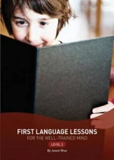 First Language Lessons for the Well-Trained Mind: Level 2 (Second Edition - GOOD