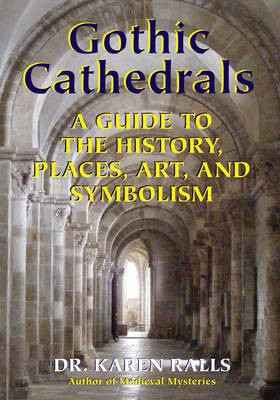 Gothic Cathedrals - 9780892541737