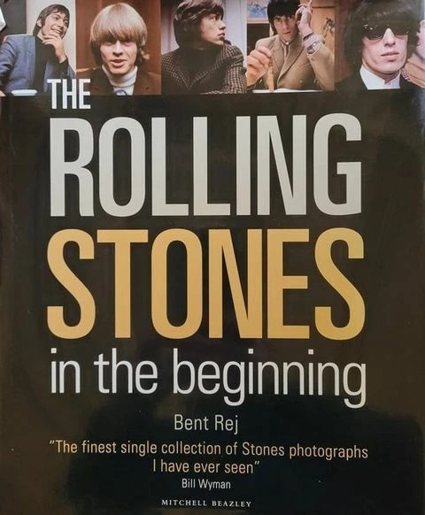 The ""Rolling Stones"": In the Beginning by Rej, Bent Hardback Book, NEW & SEALED