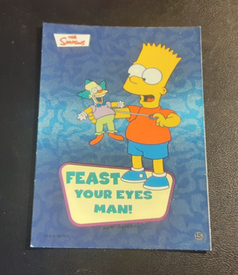 #ad 2002 Topps The Simpsons #15 Foil Bart Simpson Feast Your Eyes Man $7.00