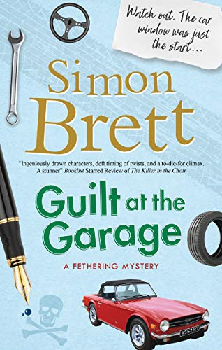 Guilt at the Garage: 20 (A Fethering Mystery) - Brett, Simon