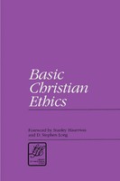 Paul Ramsey | Basic Christian Ethics | Taschenbuch | Englisch