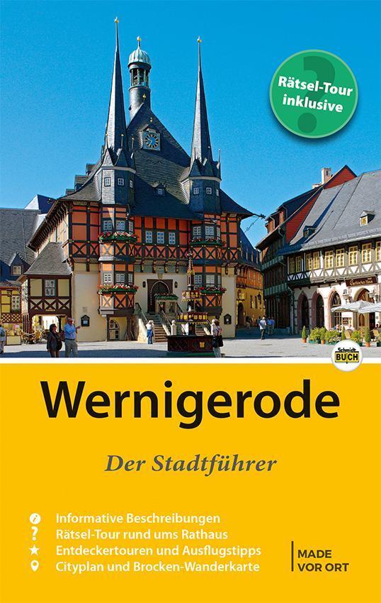 Thumbnail - Wernigerode - Der Stadtführer - Marion Schmidt - 9783945974292