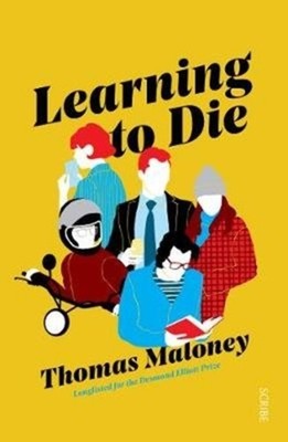 LEARNING TO DIE by Thomas Maloney Paperback Self Help Business
