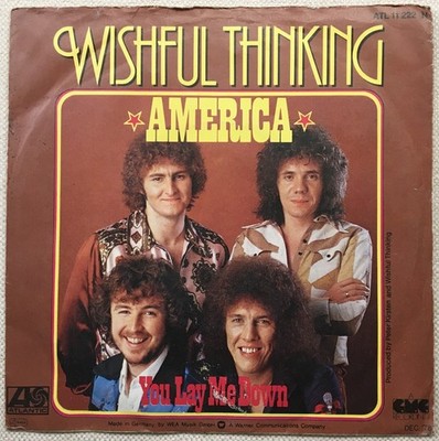 Atlantic Vinyl Single Wishful Thinking America & You Lay Me Down Rock Vocal 1978