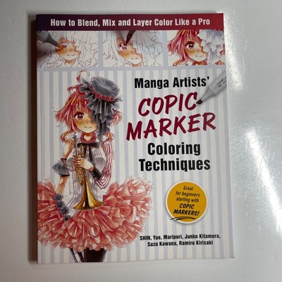 MANGA ARTISTS' COPIC MARKER COLORING TECHNIQUES SHIN MARIPORI 2021 ENGLISH PB