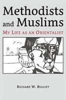 Richard W. Bulliet | Methodists And Muslims | Taschenbuch | Englisch (2020)