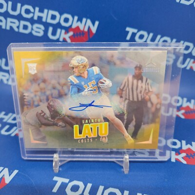 Panini 2024 Luminance Laiatu Latu Gold Auto 079/100 #198 Colts UCLA