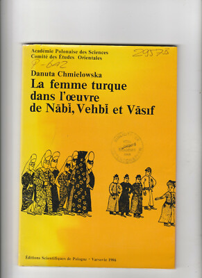 Die türkische Frau im Werk von Nabi, Vehbi und Vasif Danuta Chmielowska Kunst