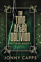 Jonny Capps | The Time After Oblivion | Taschenbuch | Englisch (2021) | Mythos