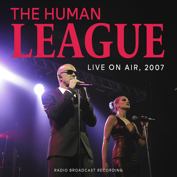 Audio Cd Human League (The) - Live On Air 2007