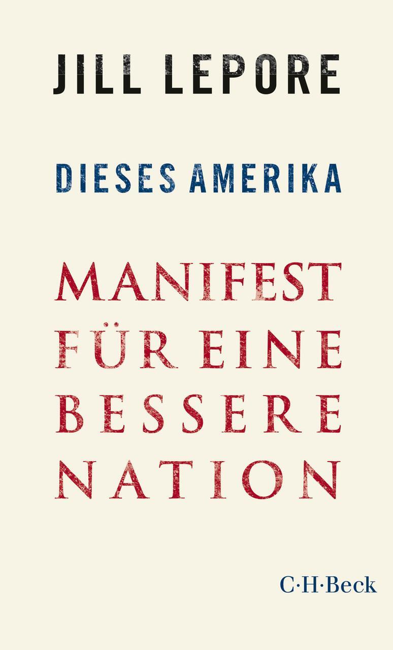 Thumbnail - Dieses Amerika Jill Lepore 9783406749209