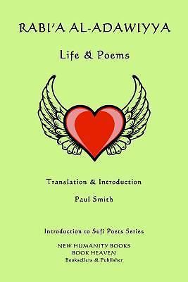 Rabi'a Al-Adawiyya - Life and Poems by Rabi'a al-Adawiyya (2016, Trade ...
