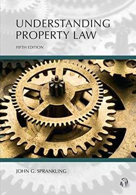 Understanding Property Law - Paperback, by Sprankling John - Very Good