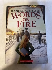 Words on Fire Jennifer A Neilsen When the most dangerous act of resistance was..