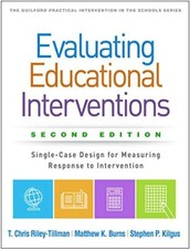 Evaluating Educational Interventions by T. Chris Riley-Tillman