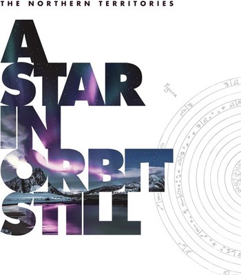 A Star in Orbit Still[LTD] Northern Territories [CD Album]