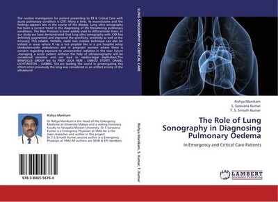 The Role of Lung Sonography in Diagnosing Pulmonary Oedema Rishya Manikam