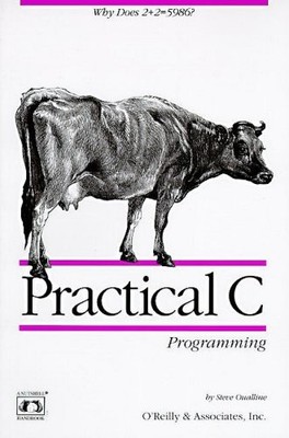 Practical C Programming, Steve Oualline