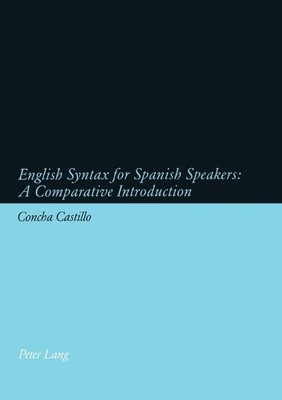 English Syntax for Spanish Speakers - 9783039101092
