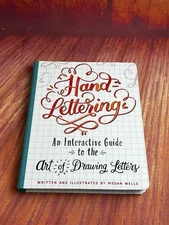 Hand Lettering: An Interactive Guide to the Art of Drawing Letters-2016