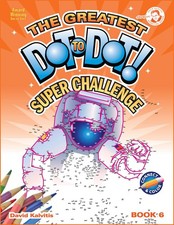 Greatest Dot-to-Dot Super Challenge Book 6 - Activity Book - Extreme Puzzles