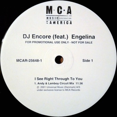 DJ Encore (Feat.) Engelina - I See Right Through To You (12'') (Very Good Plus (V