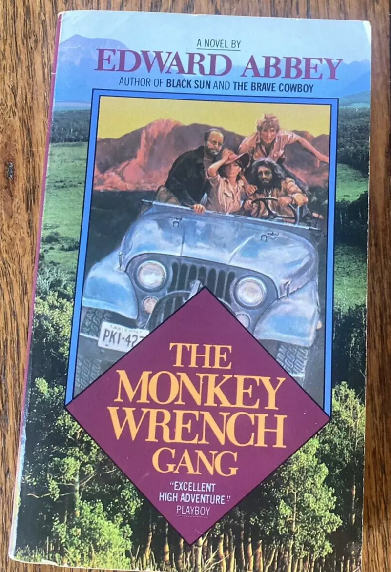 The Monkey Wrench Gang, Edward Abbey