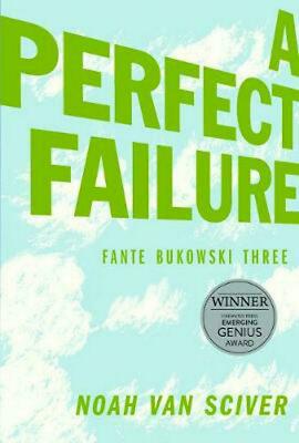 A Perfect Failure Fante Bukowski Three by Noah Van Sciver (English) TPB