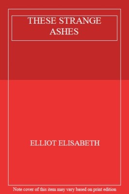 These Strange Ashes,Elisabeth Elliot- 9781850788492