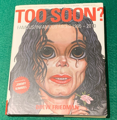 Too Soon Famous Faces 1995-2010 by Drew Friedman 1st/1st HC DJ Jimmy Kimmel Fwd